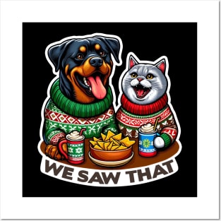 We Saw That meme Rottweiler Dog Scottish Fold Cat Ugly Christmas Sweater Nachos Hot Chocolate Posters and Art